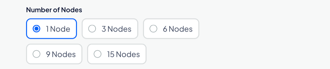 Number of nodes selector with 1 Node selected and options for 3, 6, 9, and 15 nodes.