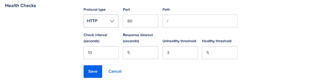 Health Checks editor showing protocol type, port, path, check interval, response timeout, unhealthy threshold, and healthy threshold fields, with Save and Cancel buttons.