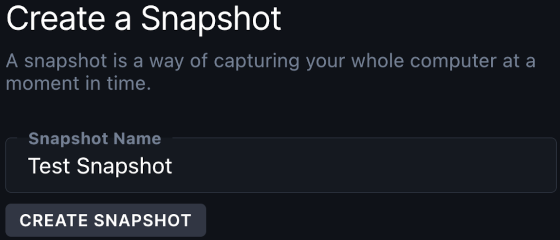 The Create a Snapshot section in the Snapshots page of the machine.