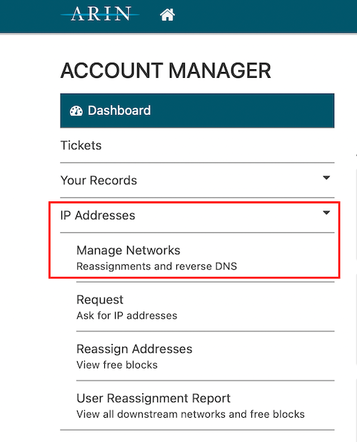 Screenshot of the ARIN website showing a 'Dashboard' menu with multiple options. The 'IP Addresses' menu item is highlighted, along with its submenu item 'Manage Networks'