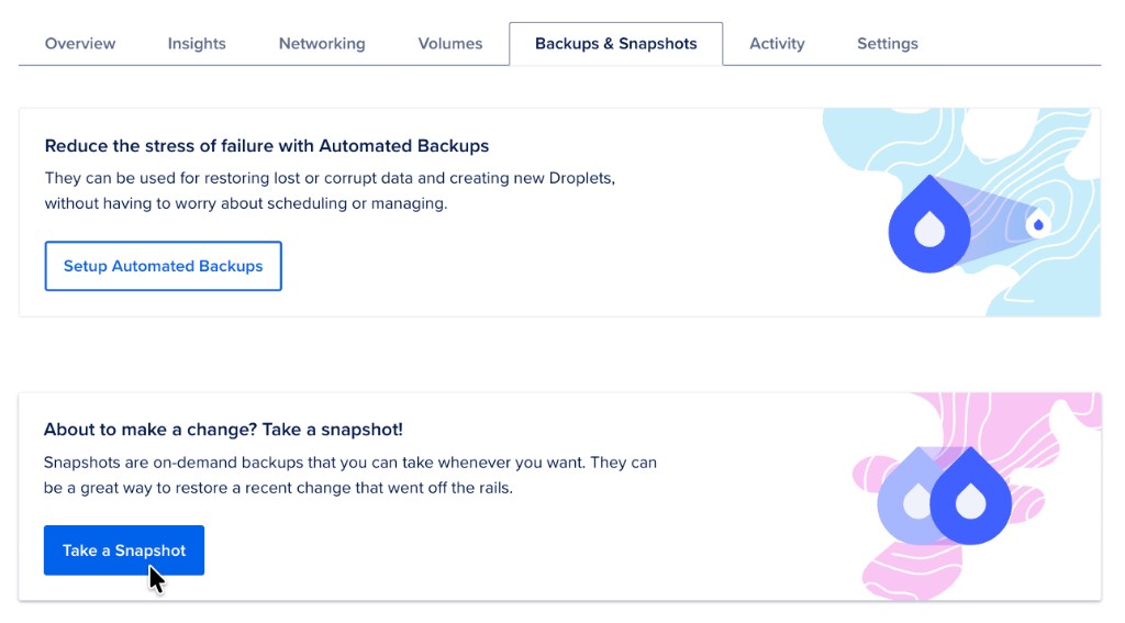 Droplet Backups and Snapshots tab with Setup Automated Backups card and Take a Snapshot card with Take a Snapshot button.